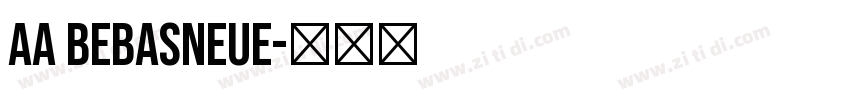 AA BebasNeue字体转换